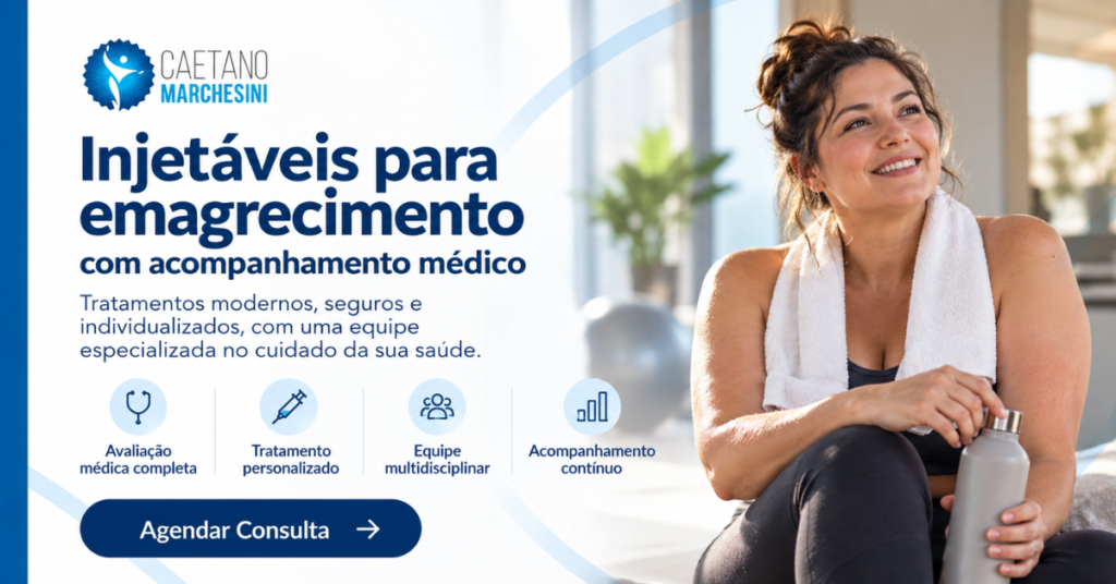 injetáveis para emagrecimento em curitiba - clínica caetano marchesini